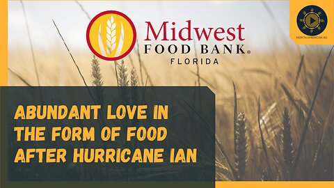 Abundant Love in the Form of Food After Hurricane Ian