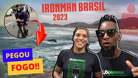 COMO FOI O IRONMAN BRASIL 2023?