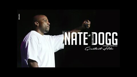 Nate Dogg Greatest Hits - Best Songs Of Nate Dogg