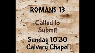 Romans 13 Called To Submit
