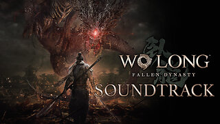 Wo Long: Fallen Dynasty Original Soundtrack
