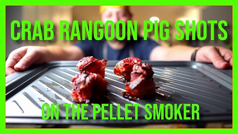 Crab Rangoon Pig Shots on the Pellet Grill - 2023 Halloween Special - Blood Shots