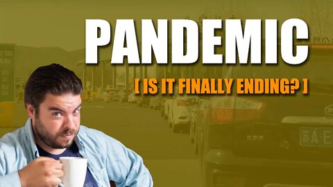 Pandemic is it finally over?