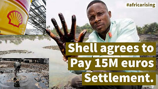 Shell to pay 15M euros in settlement over Nigerian oil spills.