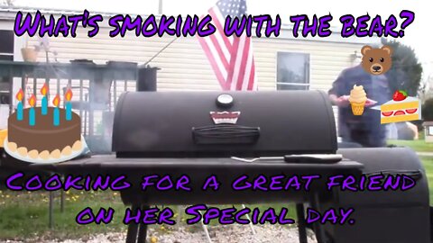 What's cooking with the Bear. Smoking and grilling on a special day. #grilling #smokingmeat #cookout