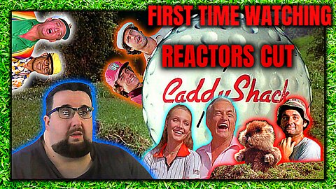 Caddyshack 1980 - Reactors Cut