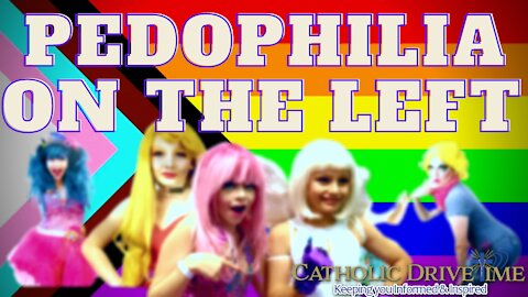 The Left Has A Pedophilia Problem, And It’s Out In The Open