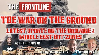 The War On The Ground, Latest Update On The Conflict Hot Zones