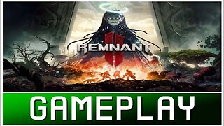 Remnant 2 | Xbox Series X Gameplay | First Look