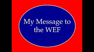 My Message to the WEF