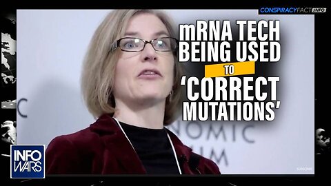 VIDEO: Scientist at WEF Event Admits mRNA Technology Being Used to 'Correct Mutations'