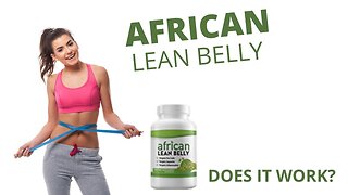 African Lean Belly, how to get it?