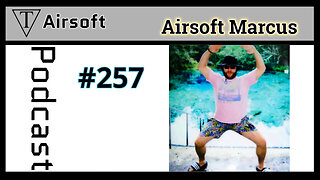 #257: Airsoft Marcus - Chef Turned Airsoft Ref and Skirmesh Ambassador: Marcus's Inspiring Journey