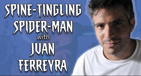 Sal Buscema Era Podcast/Spideydude Experience/Radio of Horror Special: The Juan Ferreyra Interview