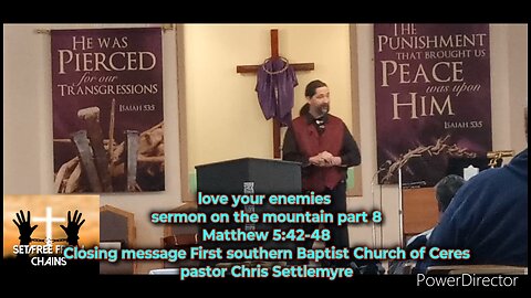 love your enemies sermon on the mountain pt 8 Matthew 5:42-48 First southernBaptist Church of Ceres