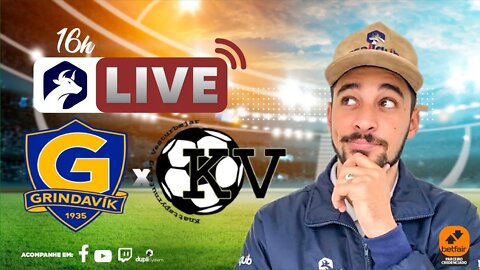 ⚽️ Trading Esportivo AO VIVO - Grindavik X KV Reykjavik - Inkasso-Deildin - Islândia ⚽️