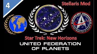 [Stellaris Mod] Star Trek: New Horizon l United Earth Federation l Part 4