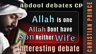 Allah dont have son nor wife - Christian Prince debates abdool