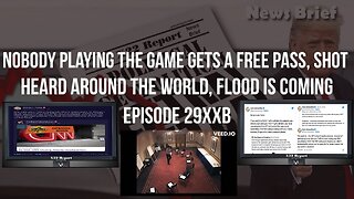 X22 Report: Nobody Playing The Game Gets A Free Pass, Shot Heard Around The World... | EP721a