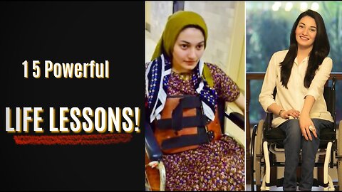 15 Powerful Life Lessons! _ Muniba Mazari