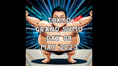 May Grand Sumo Tournament 2023 in Tokyo Japan! Sumo Live Day 08 大相撲LIVE 五月場所