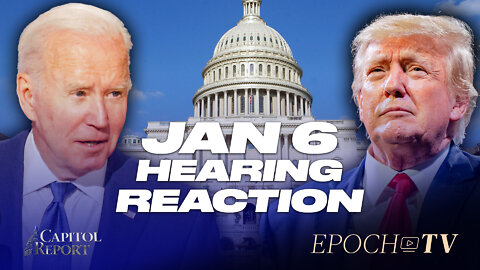 Trump, Biden React to Jan 6 Hearing; Inflation Index Spikes | Capitol Report |Trailer