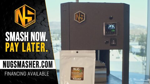 Smash Now. Pay Later! Financing Available at NugSmasher.com!