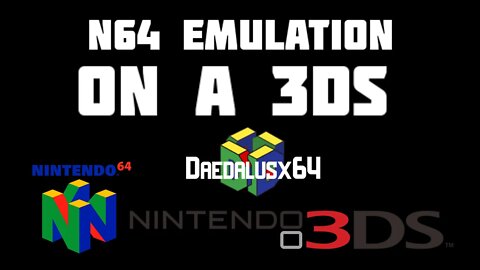 Nintendo 64 Emulation on Original 3DS (DaedalusX64 3DS Port)