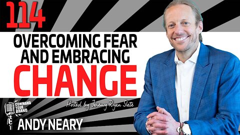 Overcoming Roadblocks to Success: Conquering Fears of Failure, Judgement, & Comparison | Andy Neary