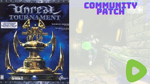 Video Game Fixes - Unreal Tournament 1999/Game of The Year Edition "Community Patch"