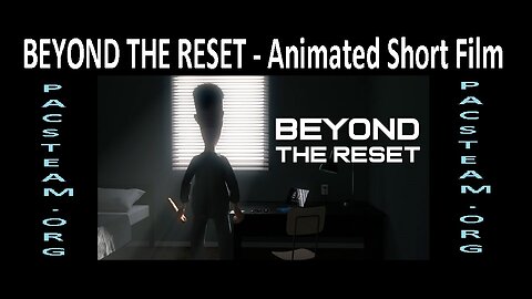 BEYOND THE RESET - Animated Short Film