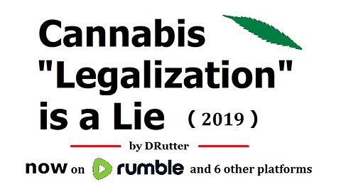 Cannabis "Legalization" is a Lie