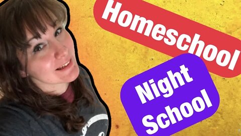 Homeschool DITL / Homeschooling Night School / Flexible Homeschooling
