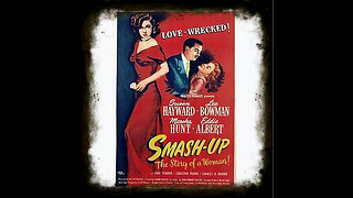 Smash-Up The Story Of A Woman 1947 | Vintage Full Movies | Classic Drama Movies | Film Noir Movies