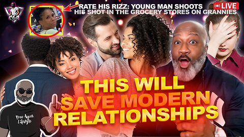 THE ONLY WAY TO SAVE MODERN RELATIONSHIPS: THIS Radical Will Work | Rate His Rizz