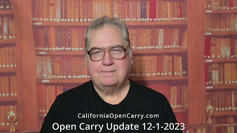 Open Carry Update 12-1-2023