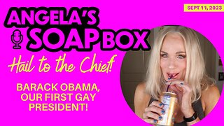 Hail to the Chief! Barack Obama, Our First Gay President!