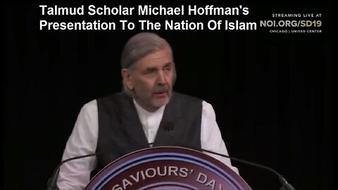 Talmud Scholar Michael Hoffman's Presentation To The Nation Of Islam