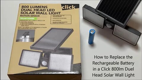 How to Replace the Rechargeable Battery in a Click 800lm Duel Head Solar Wall Light