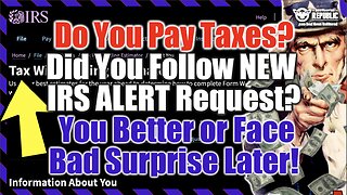 If You Pay Taxes You Can't Afford To Miss This NEW IRS Bulletin That Most Don't Even Know Exists!
