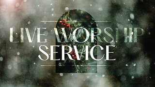 Live Worship Service - 3/26/23