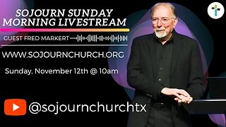 Sunday Morning Livestream | Guest Fred Markert | Sunday, Nov 5th | Sojourn Church