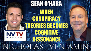 Sean O'Hara Discusses When Conspiracy Theories Become Cognitive Dissonance with Nicholas Veniamin