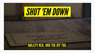 Nullify NSA and the ATF Too: NMN Ep 9