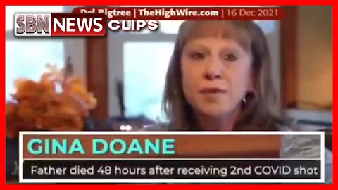 GINA DOANE - FATHER DIED 48 HOURS AFTER RECEIVING THE 2ND COVID SHOT - 5715