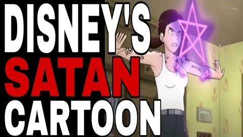 DISNEY'S WAR WITH PARENTS REACHES NEW LEVELS WITH NEW SATANIC CARTOON