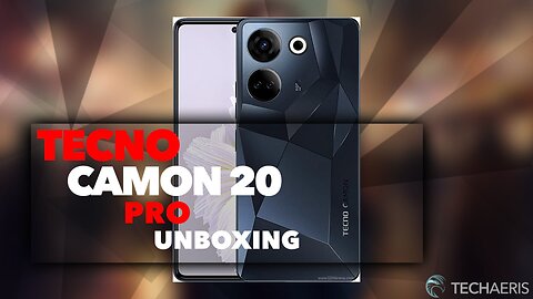 TECNO CAMON 20 Pro Unboxing
