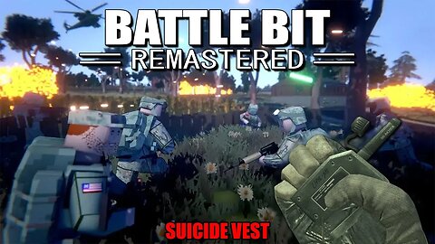 The Suicide Vest in BattleBit Remastered is AWESOME!