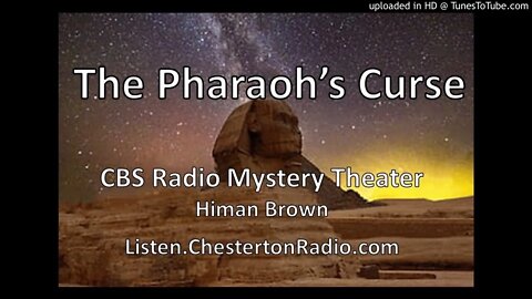 The Pharaoh's Curse - CBS Radio Mystery Theater