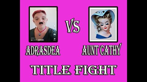 ADRASDEA VS AUNT CATHY